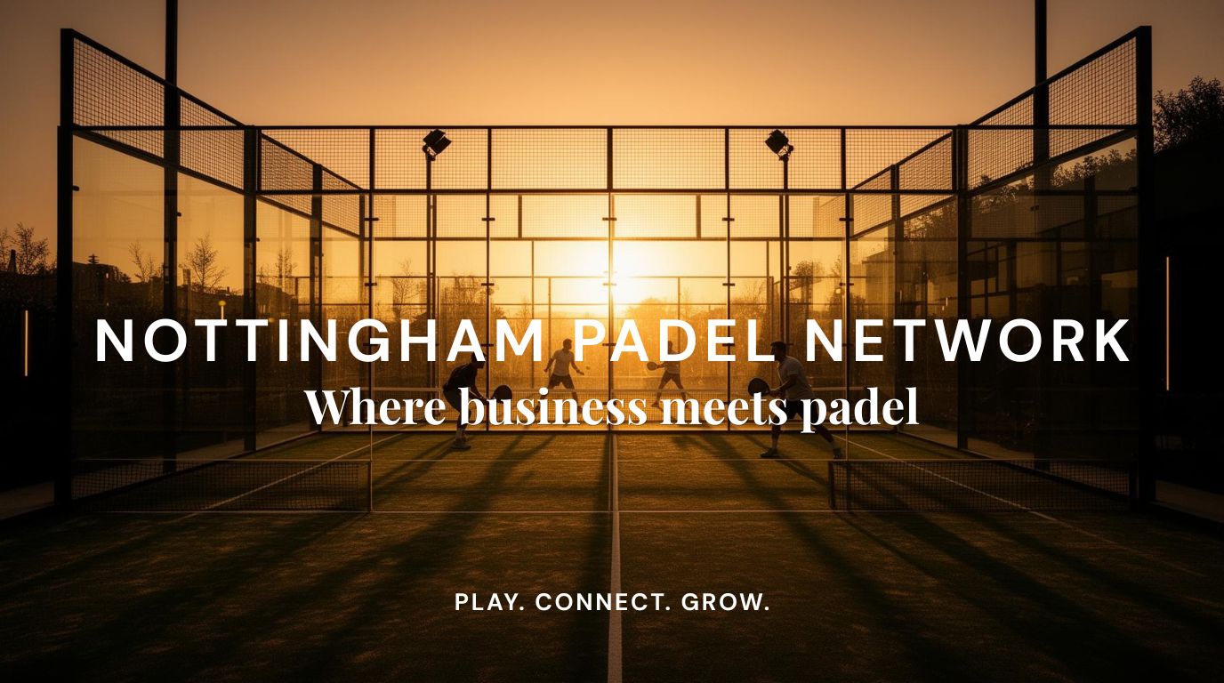 Networking Padel Session Business Padel Networking in Nottingham